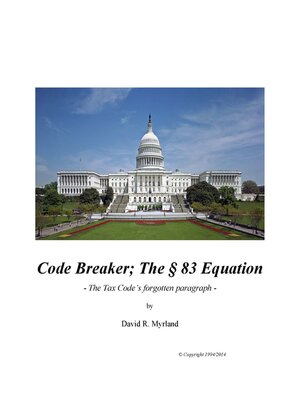 cover image of Code Breaker; the § 83 Equation: the Tax Code's Forgotten Paragraph